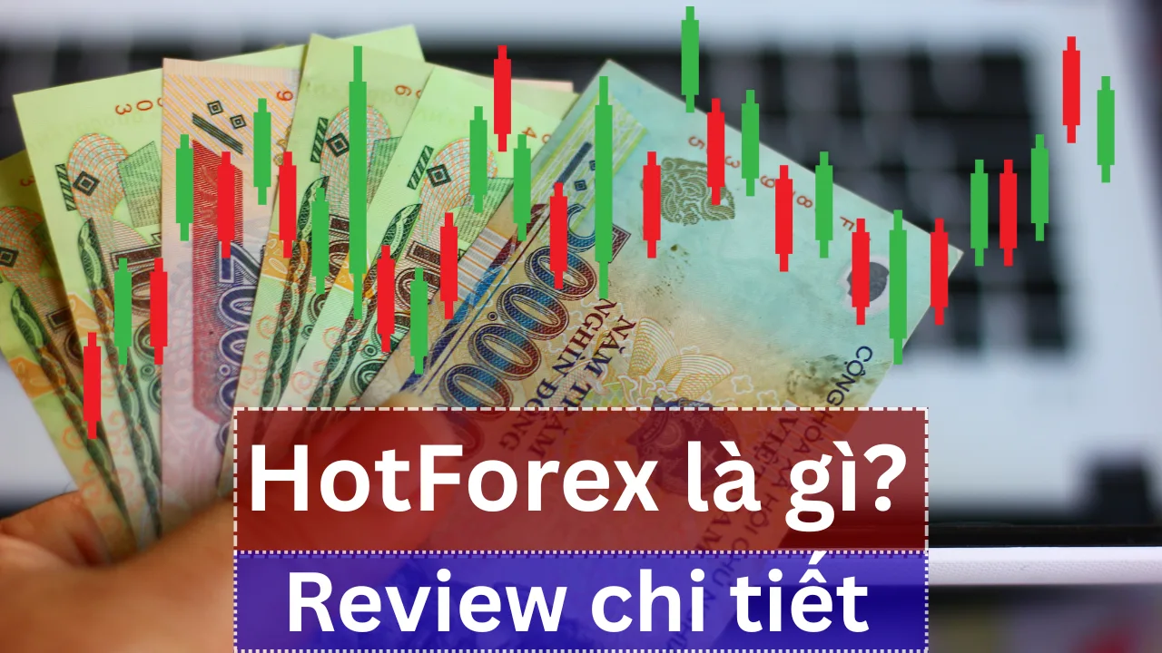 HotForex là gì?