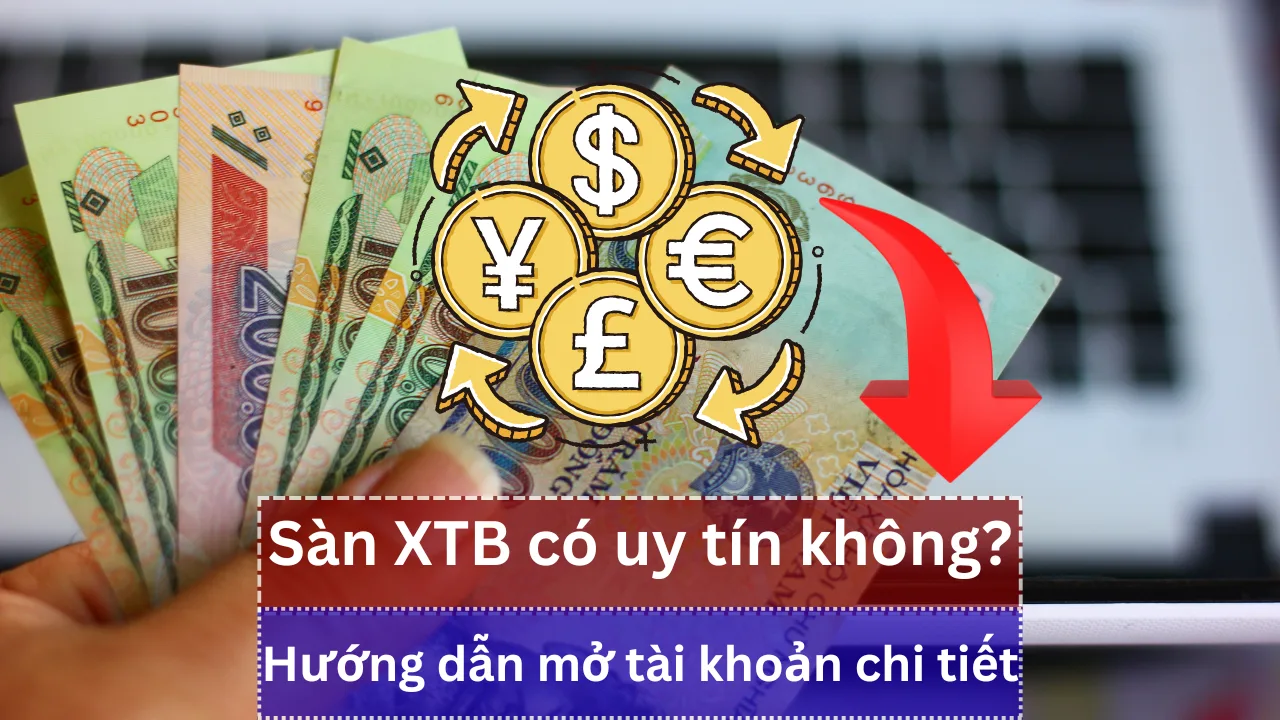 Sàn XTB có uy tín không?