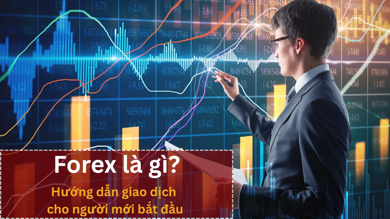 Forex là gì?